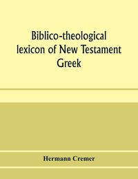 Produktbild: Biblico-theological lexicon of New Testament Greek