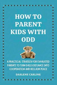 Produktbild: How to Parent Kids With ODD