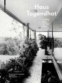Produktbild: Haus Tugendhat. Ludwig Mies van der Rohe