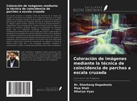 Produktbild: Coloraci&oacute;n de im&aacute;genes mediante la t&eacute;cnica de coincidencia de parches a escala cruzada