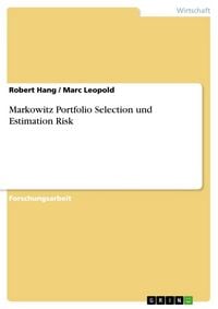 Produktbild: Markowitz Portfolio Selection und Estimation Risk