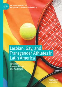 Produktbild: Lesbian, Gay, and Transgender Athletes in Latin America