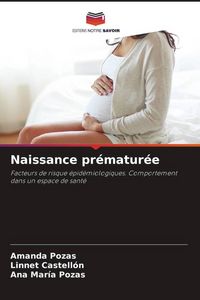 Produktbild: Naissance pr&eacute;matur&eacute;e