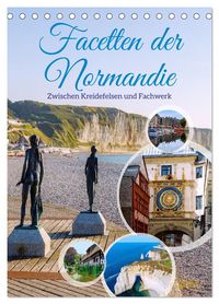 Produktbild: Facetten der Normandie. Zwischen Kreidefelsen und Fachwerk (Tischkalender 2027 DIN A5 hoch), CALVENDO Monatskalender