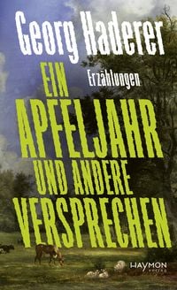 Produktbild: Ein Apfeljahr und andere Versprechen