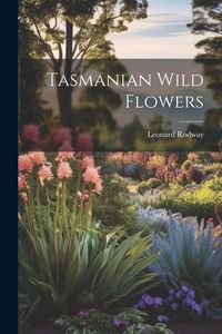 Produktbild: Tasmanian Wild Flowers