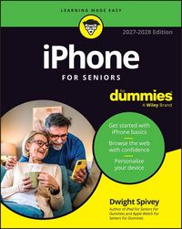 Produktbild: iPhone for Seniors for Dummies, 2027-2028 Edition
