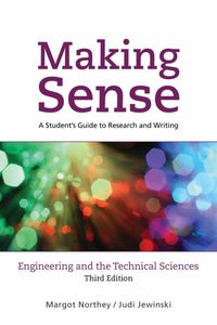 Produktbild: Making Sense in Engineering and the Technical Sciences: A Student's Guide to Research and Writing
