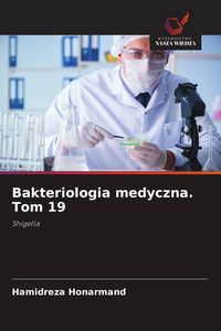 Produktbild: Bakteriologia medyczna. Tom 19