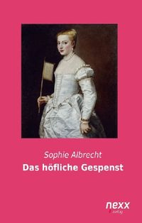 Bild vom Artikel Das höfliche Gespenst vom Autor Sophie Albrecht