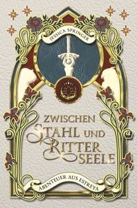 Produktbild: Zwischen Stahl und Ritterseele