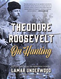 Produktbild: Theodore Roosevelt on Hunting