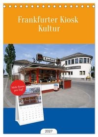 Produktbild: Tischplaner 2027 - Frankfurter Kiosk Kultur (A5 Tischkalender zum Aufstellen) CALVENDO