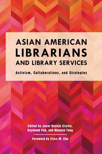 Produktbild: Asian American Librarians and Library Services