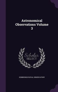 Produktbild: Astronomical Observations Volume 3
