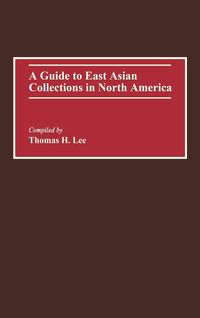 Produktbild: A Guide to East Asian Collections in North America