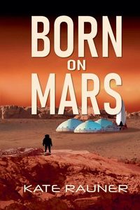 Produktbild: Born on Mars Colonization Book 2