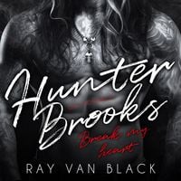 Produktbild: Hunter Brooks - Break my heart: Gay Romance