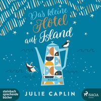 Das kleine Hotel auf Island (Romantic Escapes, Band 4) von Julie Caplin