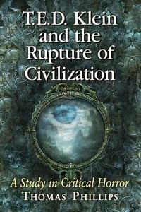 Produktbild: T.E.D. Klein and the Rupture of Civilization