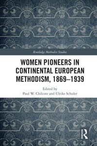 Produktbild: Women Pioneers in Continental European Methodism, 1869-1939