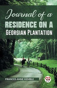 Produktbild: Journal of a Residence on a Georgian Plantation