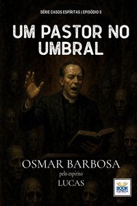 Produktbild: Um Pastor No Umbral - S&eacute;rie Epis&oacute;dio 5
