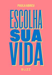 Produktbild: Escolha sua vida