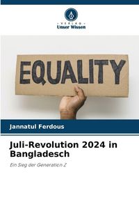 Produktbild: Juli-Revolution 2024 in Bangladesch