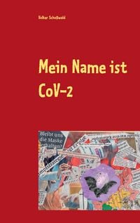 Produktbild: Mein Name ist CoVid 19