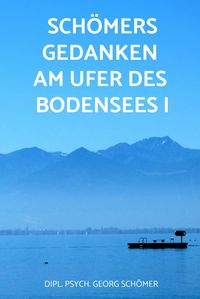 Produktbild: Sch&ouml;mers Gedanken am Ufer des Bodensees I