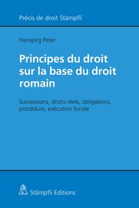 Produktbild: Principes du droit sur la base du droit romain