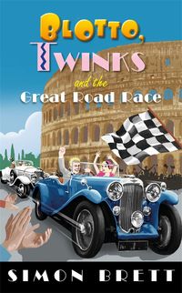 Produktbild: Blotto, Twinks and the Great Road Race