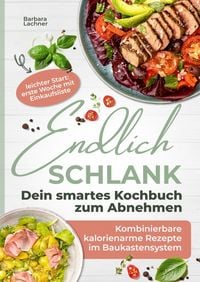 Produktbild: Endlich schlank - Dein SMARTES Kochbuch zum Abnehmen