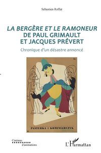 Produktbild: La bergere et le ramoneur de Paul Grimault et Jacques Prevert