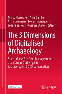 Produktbild: The 3 Dimensions of Digitalised Archaeology