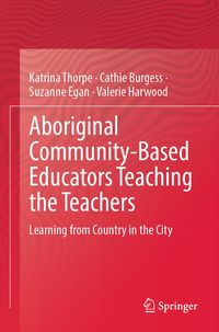Produktbild: Aboriginal Community-Based Educators Teaching the Teachers