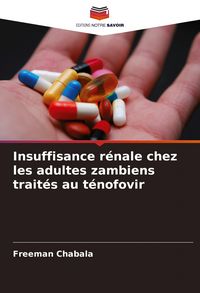 Produktbild: Insuffisance r&eacute;nale chez les adultes zambiens trait&eacute;s au t&eacute;nofovir