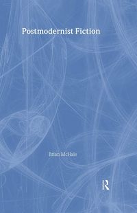 Produktbild: Mchale, B: Postmodernist Fiction