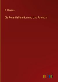 Produktbild: Die Potentialfunction und das Potential