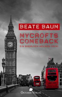 Bild vom Artikel Mycrofts Comeback vom Autor Beate Baum