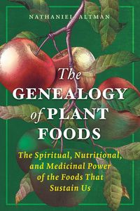 Produktbild: The Genealogy of Plant Foods