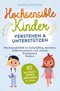 Produktbild: Hochsensible Kinder verstehen und unterst&uuml;tzen