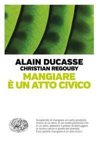 Produktbild: Mangiare è un atto civico