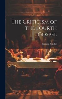 Produktbild: The Criticism of the Fourth Gospel