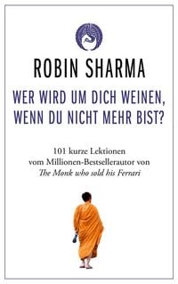 Produktbild: Wer wird um dich weinen, wenn du nicht mehr bist?