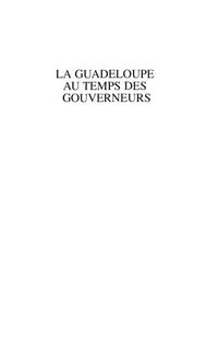 Produktbild: Guadeloupe au temps des gouverneurs la