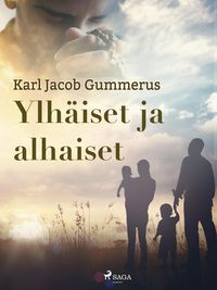 Produktbild: Ylh&auml;iset ja alhaiset