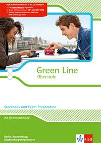 Produktbild: Green Line Oberstufe. Klasse 11/12. Workbook and Exam Preparation mit Mediensammlung. Ausgabe 2015. Berlin, Brandenburg, Mecklenburg-Vorpommern