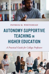 Produktbild: Autonomy-Supportive Teaching in Higher Education